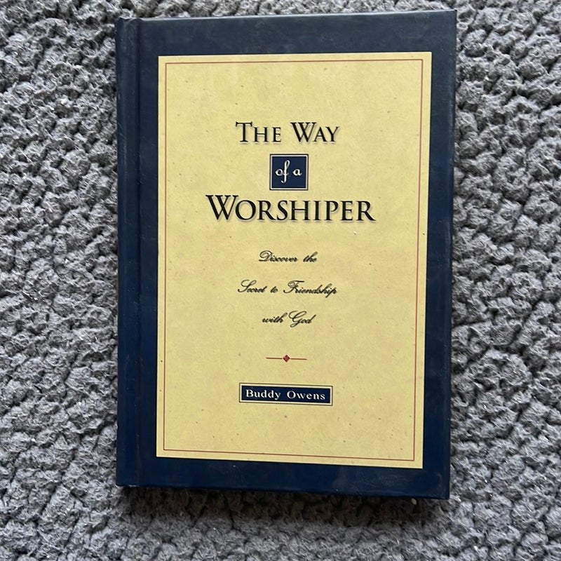 The Way of the Worshiper