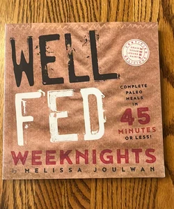 Well Fed Weeknights