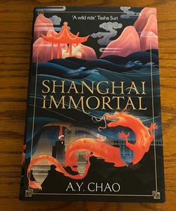 Shanghai Immortal (Fairyloot Edition)