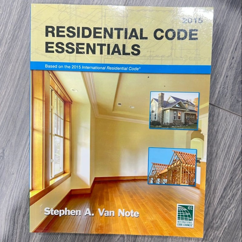 Residential Code Essentials, 2015 edition