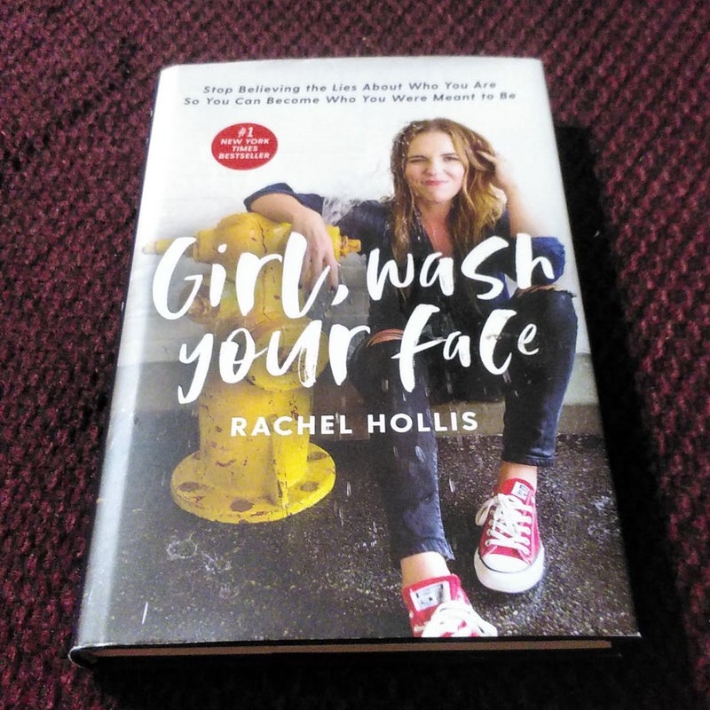 Girl, Wash Your Face