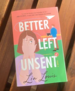 Better Left Unsent