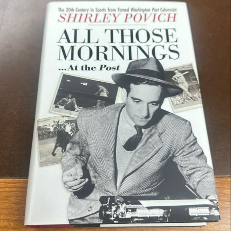 All Those Mornings... At the Post