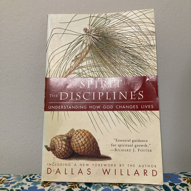 The Spirit of the Disciplines - Reissue