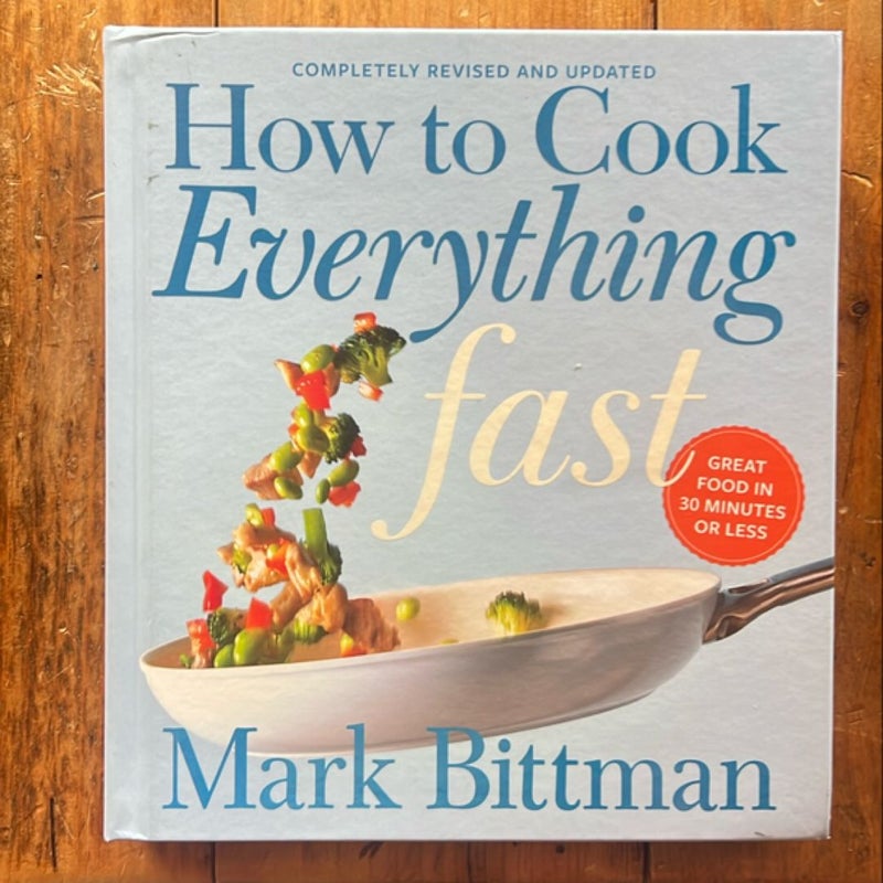 How to Cook Everything Fast Revised Edition