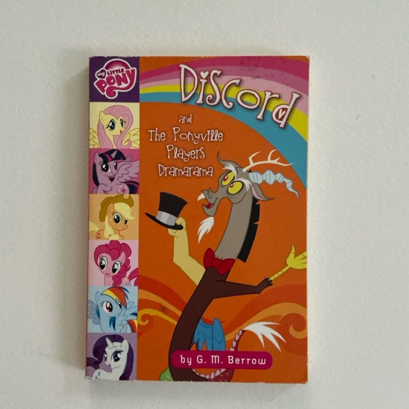 My Little Pony: Discord and the Ponyville Players Dramarama