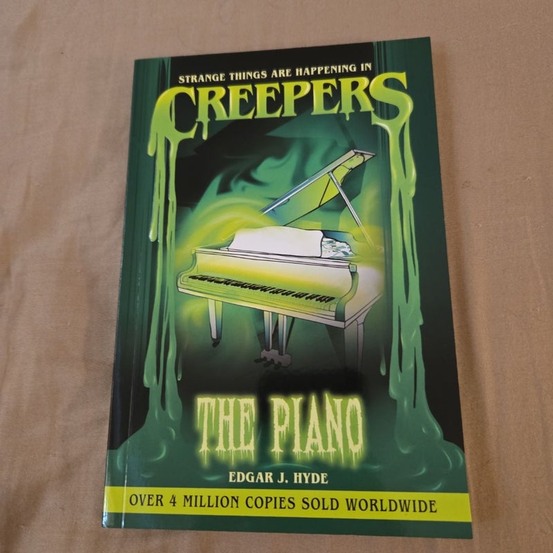 Creepers: the Piano