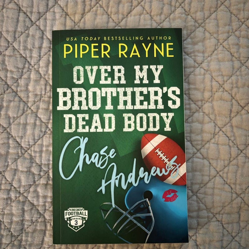 (SIGNED) Over My Brother’s Dead Body Chase Andrews
