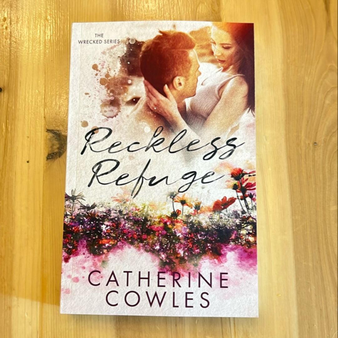 Reckless Refuge