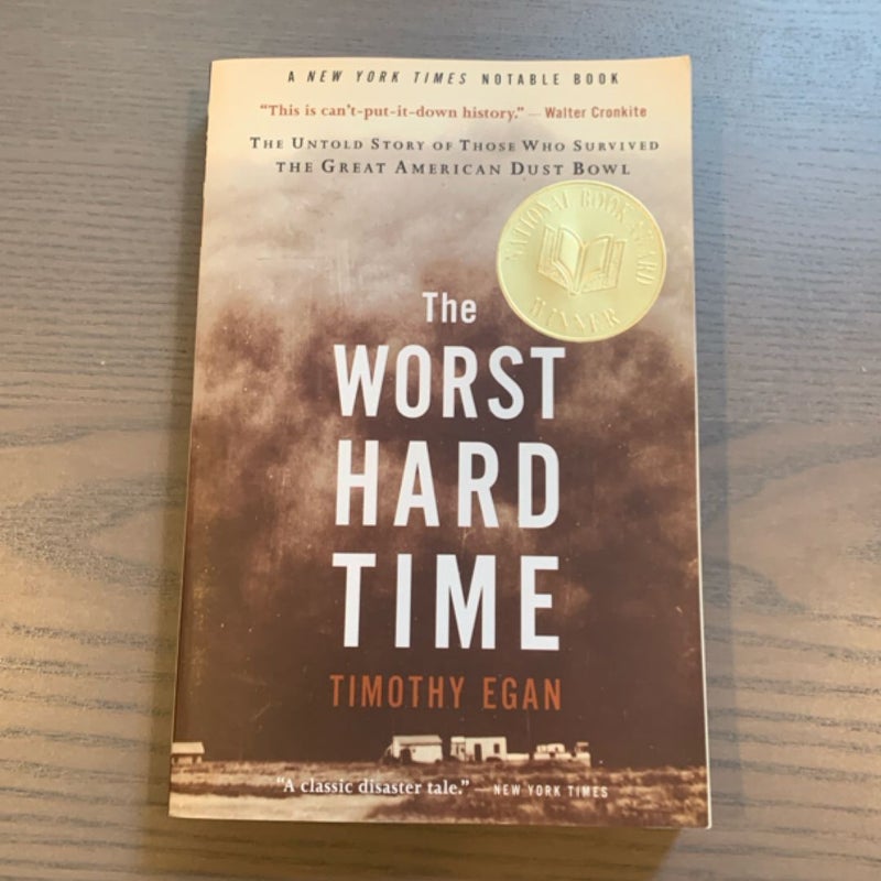 The Worst Hard Time