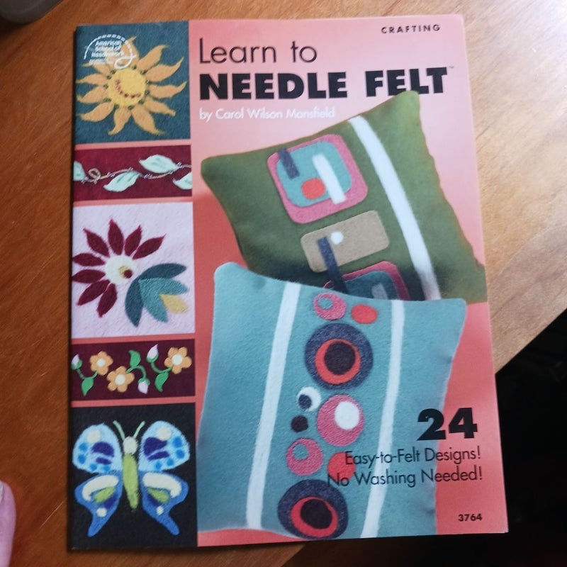 Learn to Needle Felt