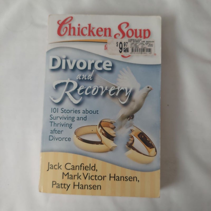 Chicken Soup for the Soul: Divorce and Recovery
