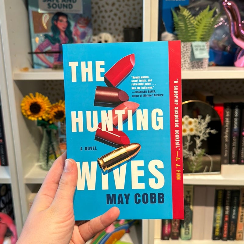 The Hunting Wives