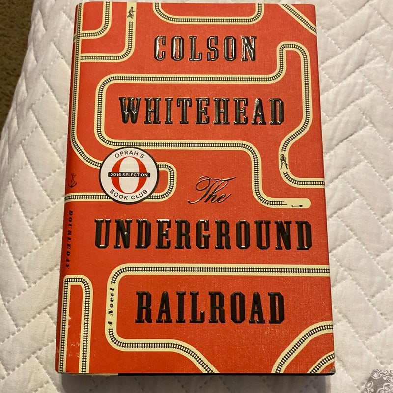 The Underground Railroad (Pulitzer Prize Winner) (National Book Award Winner) (Oprah's Book Club)