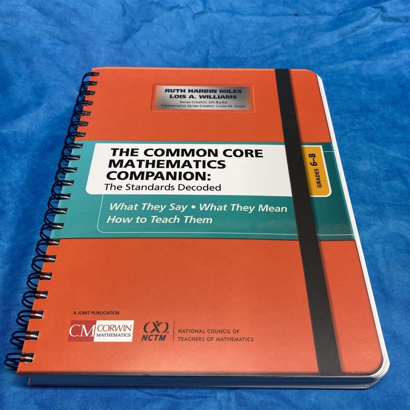 The Common Core Mathematics Companion: the Standards Decoded, Grades 6-8