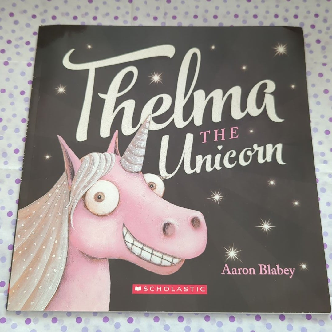 Thelma the Unicorn