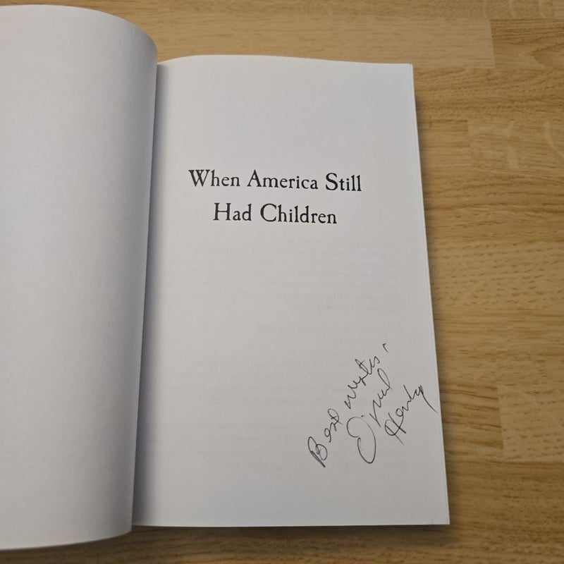 When America Still Had Children - signed edition