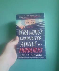 Vera Wong's Unsolicited Advice for Murderers by Jesse Q. Sutanto