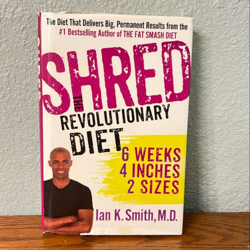 Shred: the Revolutionary Diet