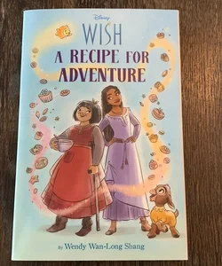 Disney Wish: a Recipe for Adventure
