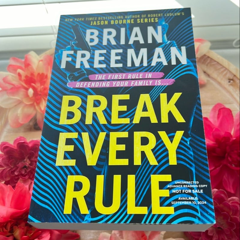 Break Every Rule