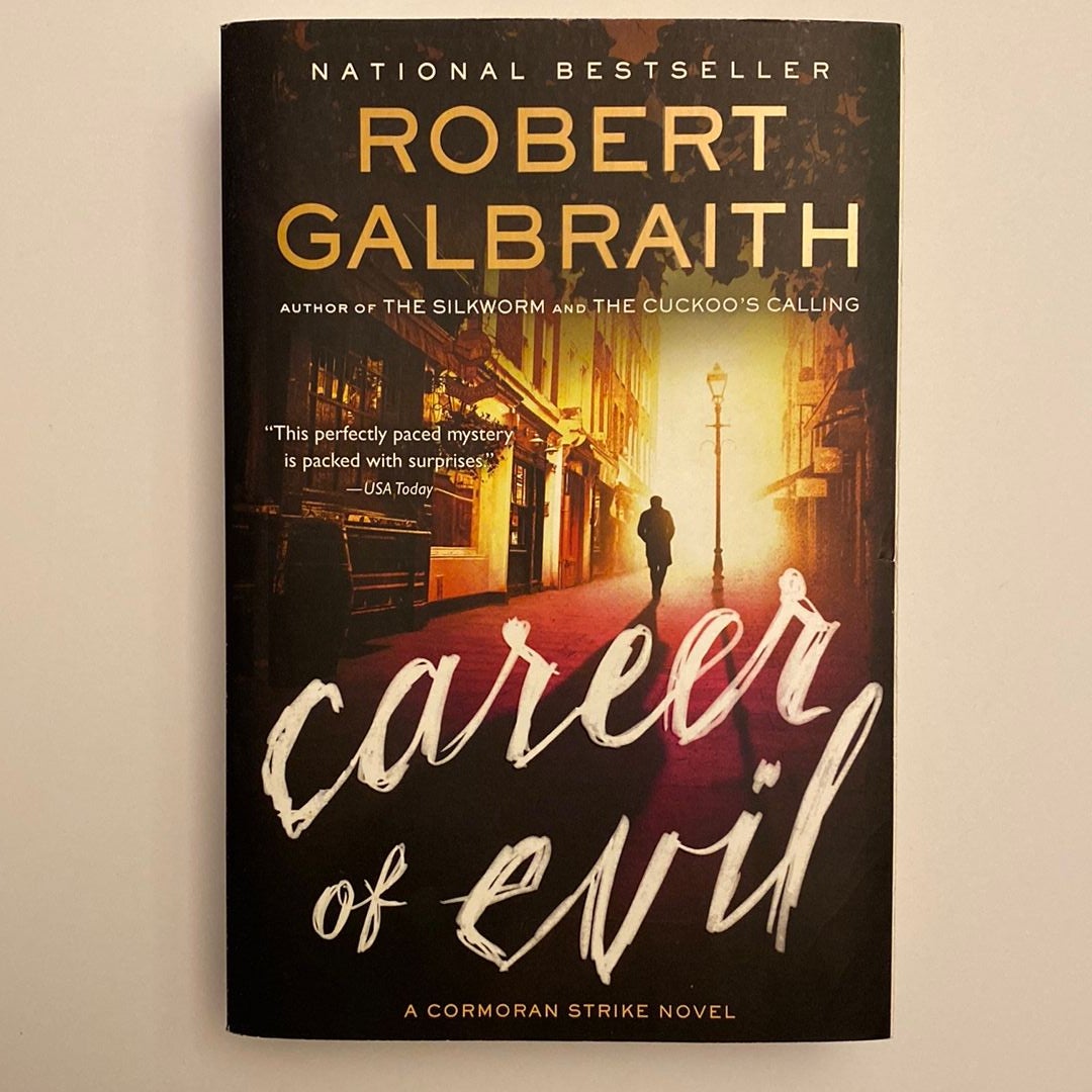 The Cuckoo's Calling, The Silkworm, Career of Evil by Robert Galbraith