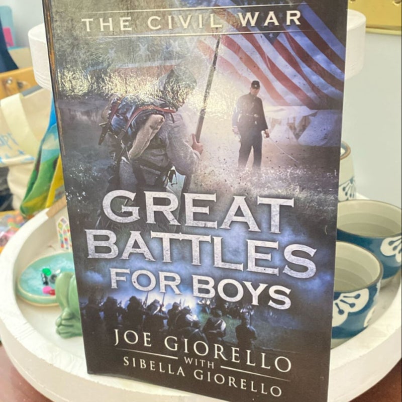 Great Battles for Boys the Civil War