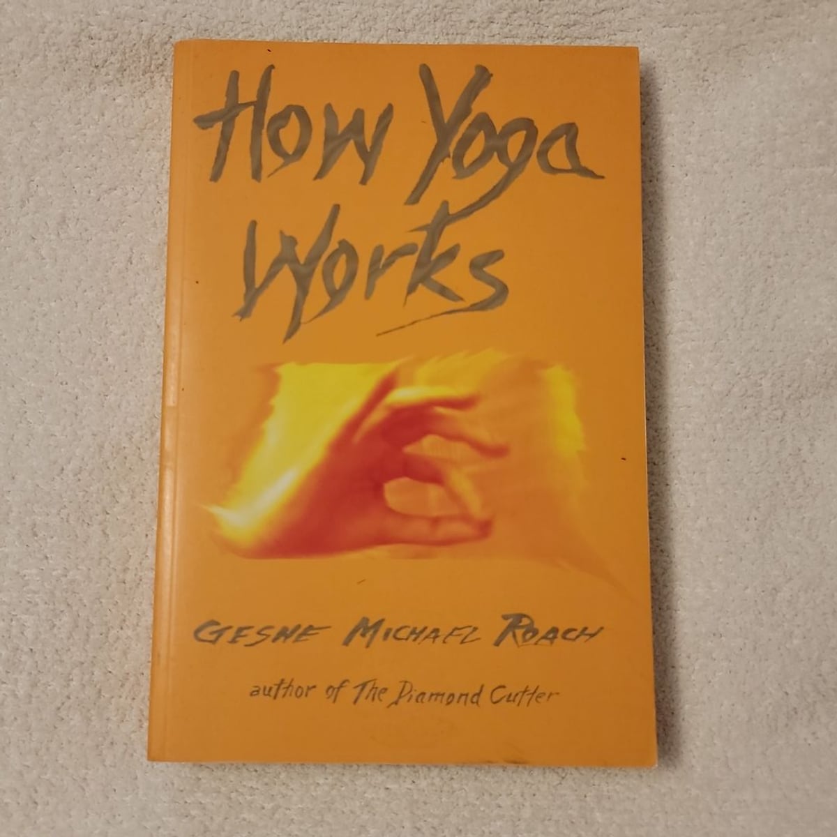 How Yoga Works by Geshe Michael Roach, Paperback | Pangobooks