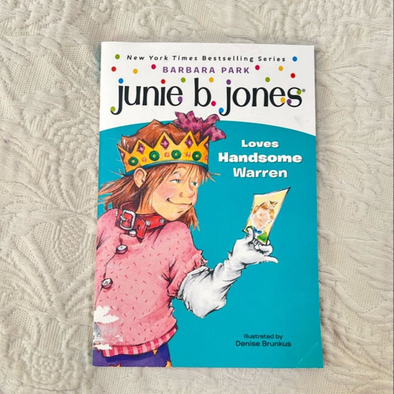 Junie B. Jones #7: Junie B. Jones Loves Handsome Warren