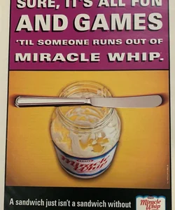 Vintage 1999 Kraft Miracle Whip SURE IT’S ALL FUN AND GAMES Magazine Ad