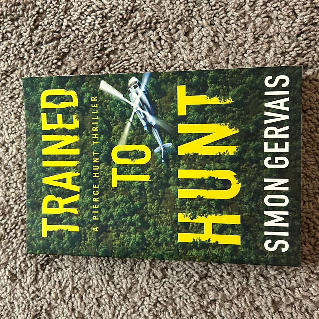 Trained to Hunt