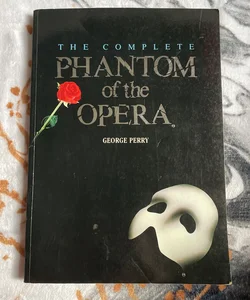 The Complete Phantom of the Opera 