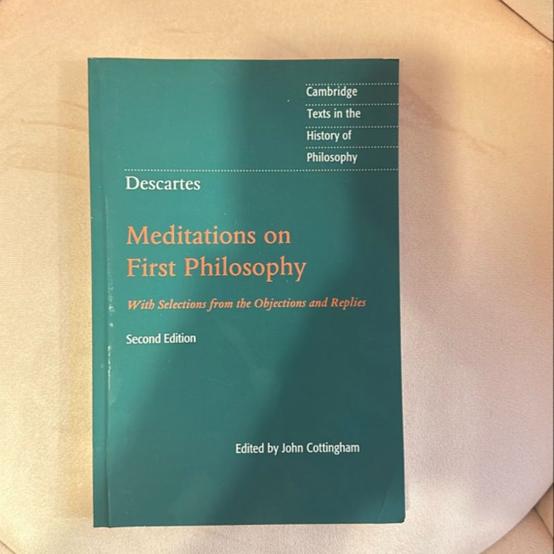 Descartes: Meditations on First Philosophy