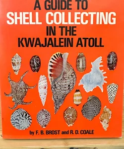 Guide to Shell Collecting in the Kwajalein Atoll