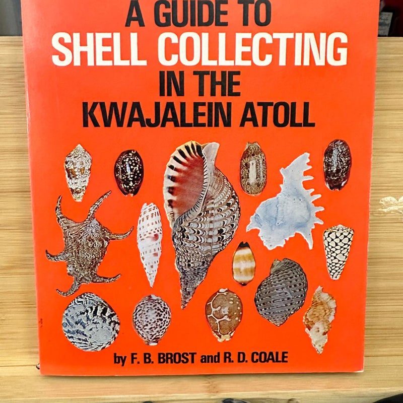 Guide to Shell Collecting in the Kwajalein Atoll
