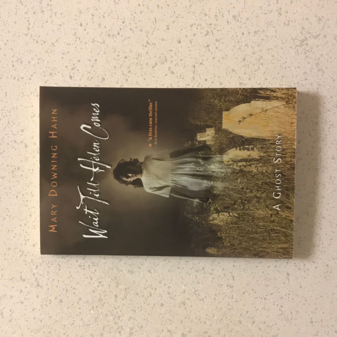 Wait till Helen Comes