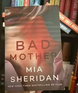 Bad Mother