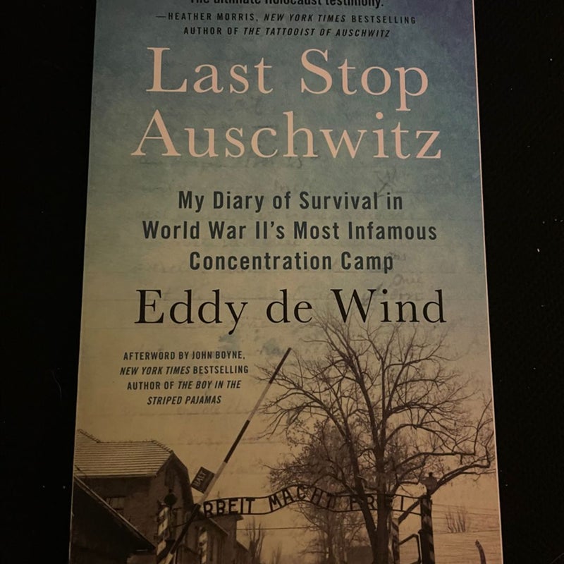 Last Stop Auschwitz