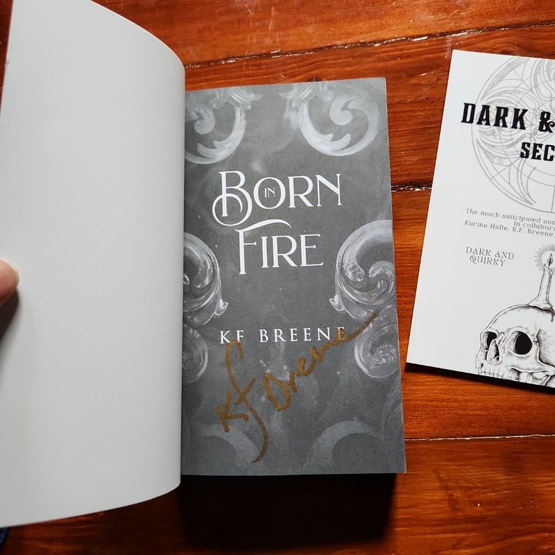 Born in Fire - Dark and Quirky, Signed