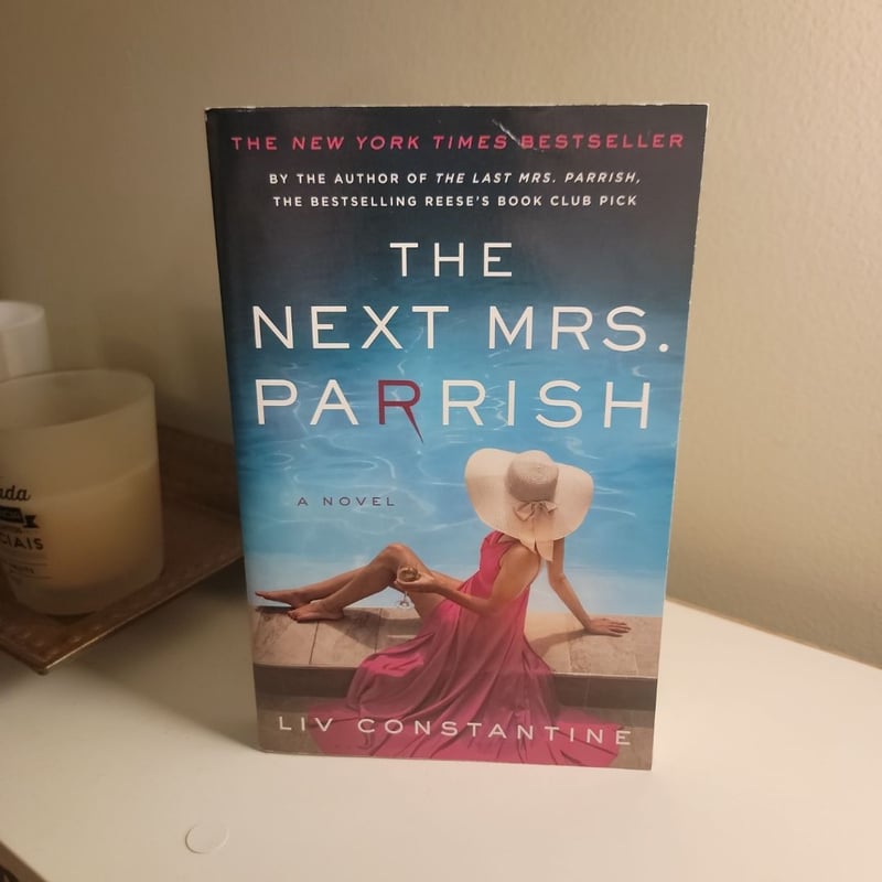 The Next Mrs. Parrish by Liv Constantine
