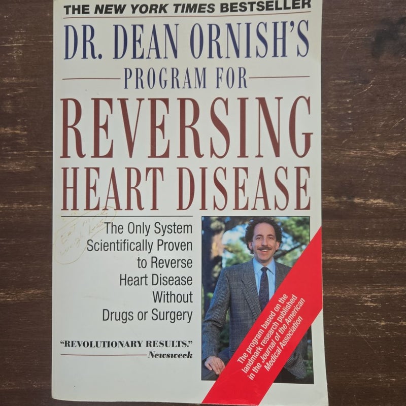 Dr. Dean Ornish's Program for Reversing Heart Disease