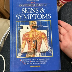 Professional Guide to Signs and Symptoms