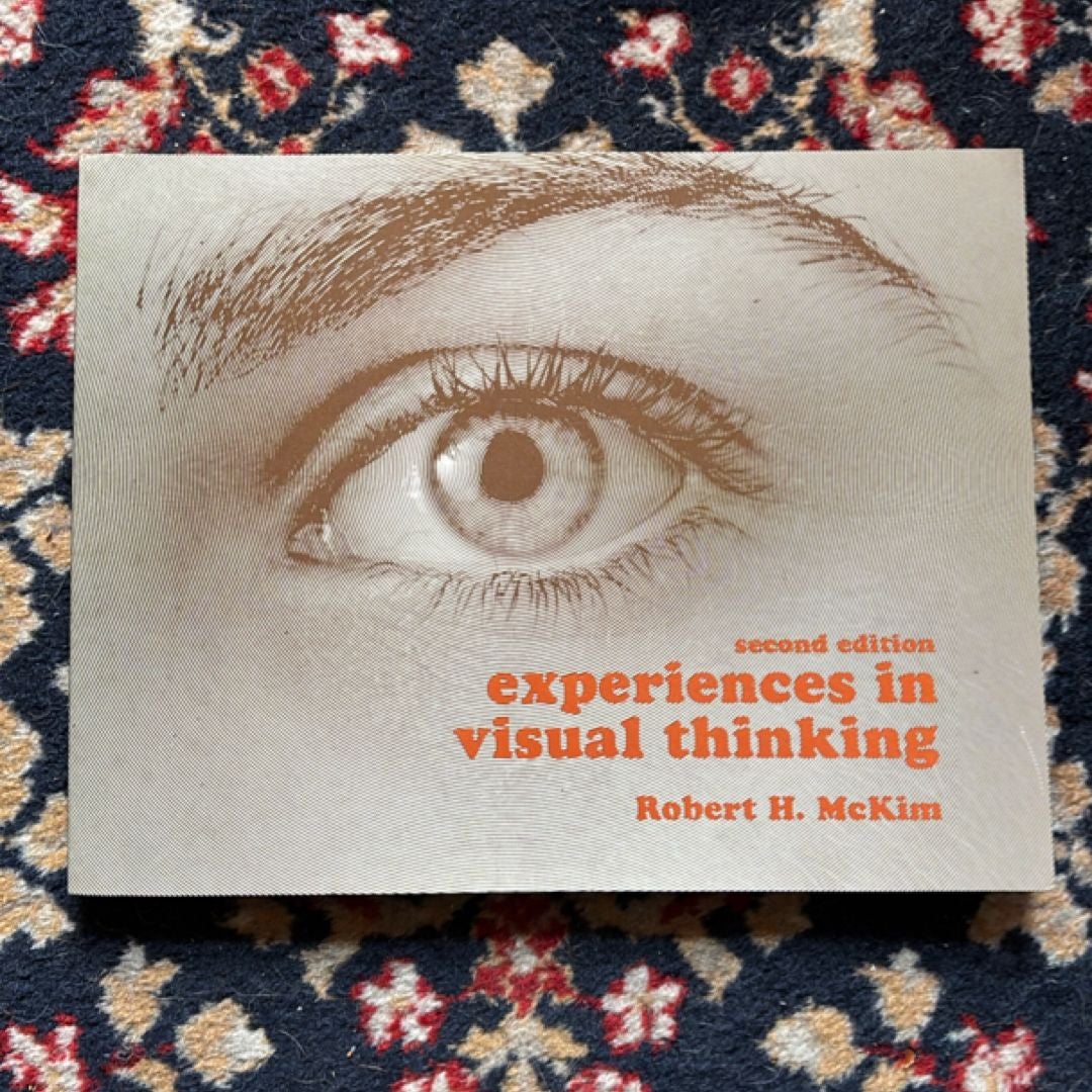 Experiences in Visual Thinking