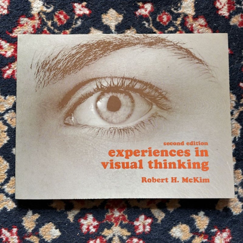 Experiences in Visual Thinking