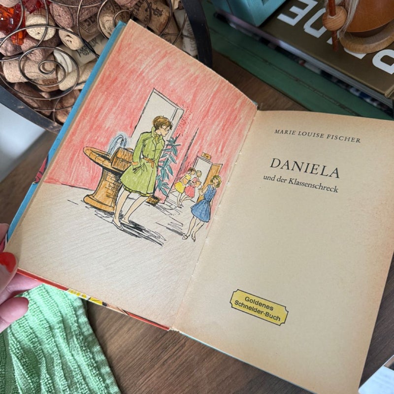 Daniela und der Klassenschreck
