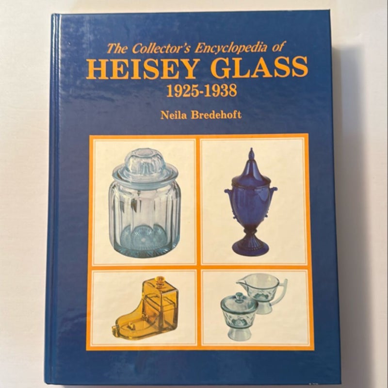 Collector's Encyclopedia of Heisey Glass