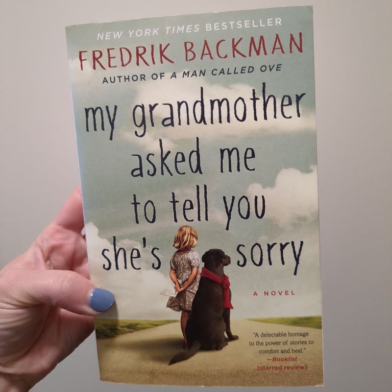 My Grandmother Asked Me to Tell You She's Sorry