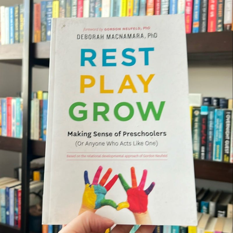 Rest, Play, Grow