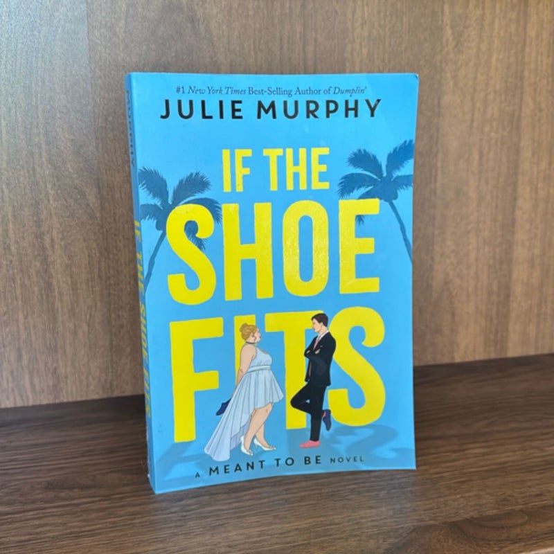 If the Shoe Fits