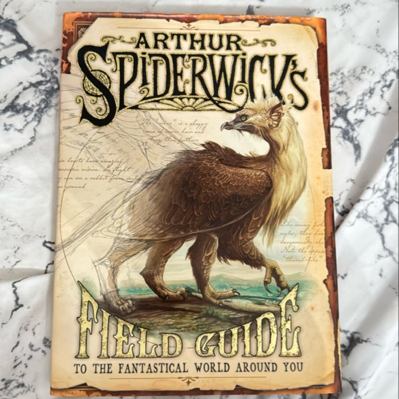 Arthur Spiderwick's Field Guide to the Fantastical World Around You